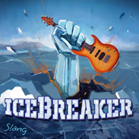 Slang (CAN) - Ice Breaker