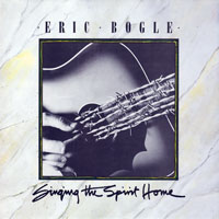 Bogle, Eric - Singing The Spirit Home (LP)