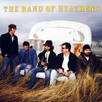 Band Of Heathens - The Band Of Heathens
