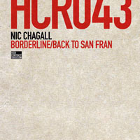Nic Chagall - Borderline / Back To San Fran (Single)