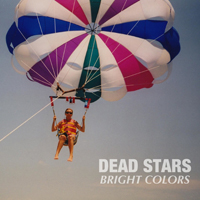 Dead Stars - Bright Colors