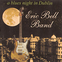 Bell, Eric - A Blues Night In Dublin