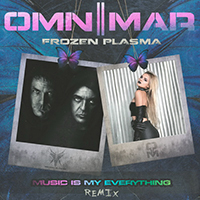 Omnimar - Music Is My Everything (Frozen Plasma Remix)