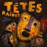 Tetes Raides - Les Terriens