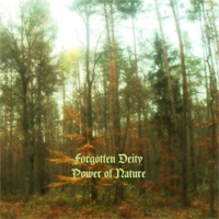 Forgotten Deity - Power Of Nature