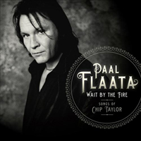 Flaata, Paal - Wait By The Fire - Songs of Chip Taylor