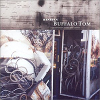 Buffalo Tom - Besides: A Collection of B-Sides & Rarities