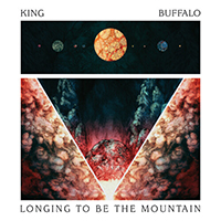 King Buffalo - Longing To Be The Mountain (Single)