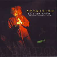 Attrition - Kill The Buddha!