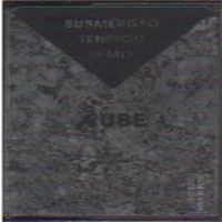 Aube (JPN) - Submerged Tension Remix