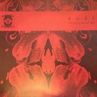 Aube (JPN) - Throb In Manic Red