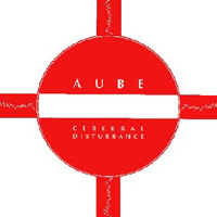 Aube (JPN) - Cerebral Disturbance