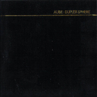 Aube (JPN) - Duplex-Sphere