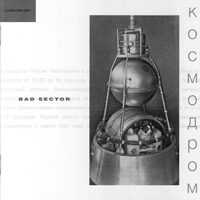 Bad Sector - Kosmodrom: Extra Tracks