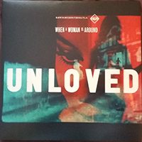 Unloved (USA) - When A Woman Is Around (EP)
