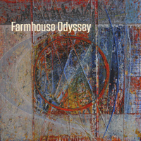 Farmhouse Odyssey - Farmhouse Odyssey