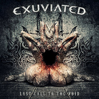 Exuviated - Last Call To The Void
