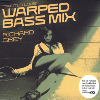 Richard Grey - Tainted Love (Warped Bass Remix)