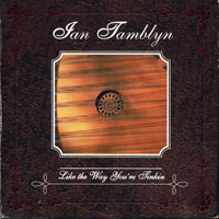 Tamblyn, Ian - I Like the way you're Tinkin'