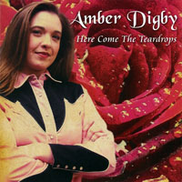 Digby, Amber - Here Come The Teardrops