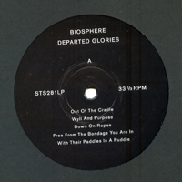 Biosphere - Departed Glories (LP 1)