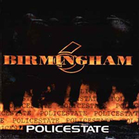 Birmingham 6 - Policestate [Single]