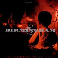 Birmingham 6 - You Cannot Walk Here