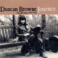 Browne, Duncan - Journey: The Anthology, 1967-1993 (CD 1)