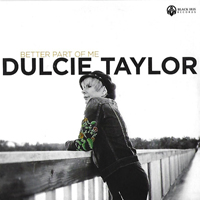 Taylor, Dulcie - Better Part Of Me