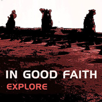 In Good Faith - Explore