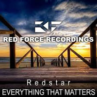Redstar - Everything That Matters (Remixes) [EP]