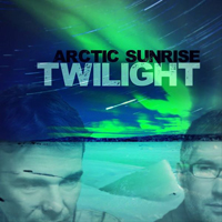 Arctic Sunrise - Twilight (Remixes)