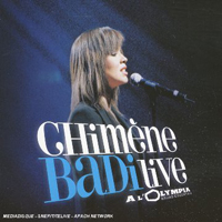 Chimene Badi - Live A L'olympia (CD 1)