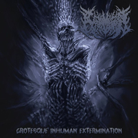 Carnivorous Eyaculation - Grotesque Inhuman Extermination (Remastered)