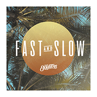 Elovaters - Fast And Slow (Single)