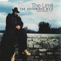 Notorious B.I.G. - Sky's The Limit (Single)
