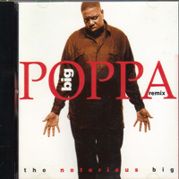 Notorious B.I.G. - Big Poppa Remix (Single)