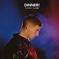 Dinner (DNK) - Psychic Lovers