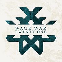Wage War - Twenty One (Single)