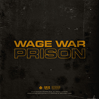 Wage War - Prison (Single)