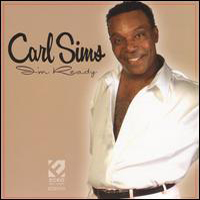 Carl Sims - Im Ready