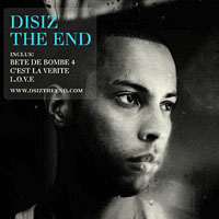 Disiz La Peste - Disiz the End