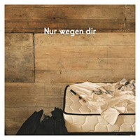 AnnenMayKantereit - Nur wegen dir (Wohnzimmer Session) (Single)