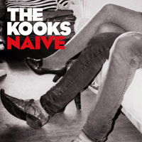 Kooks - Naive (US Version) (EP)