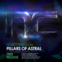 Noisecontrollers - Pillars Of Astral