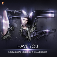 Noisecontrollers - Have You (Split)