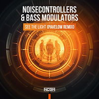 Noisecontrollers - See The Light (Pavelow Remix, feat. Bass Modulators) (Single)