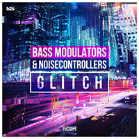Bass Modulators - Glitch (Single)