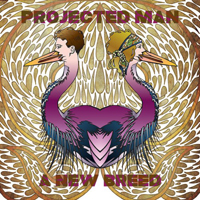 Projected Man - A New Breed