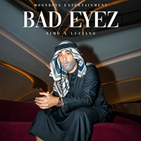 Nimo - Bad Eyez (feat. Luciano) (Single)